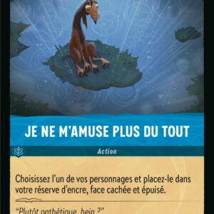 164/204-FR-5 - Je ne m’amuse plus du tout